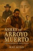 Ashes of Arroyo Muerto (The Ledger of Dust Saga, #1) (eBook, ePUB)
