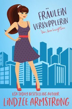 Cover Fräulein Verkupplerin (Vom Amor besiegt, #1) (eBook, ePUB)