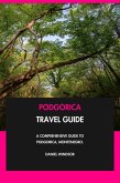 Podgorica Travel Guide: A Comprehensive Guide to Podgorica, Montenegro. (eBook, ePUB)