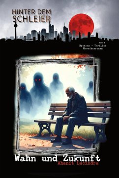 Cover Wahn und Zukunft (eBook, ePUB)