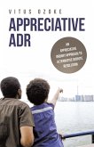APPRECIATIVE ADR (eBook, ePUB)