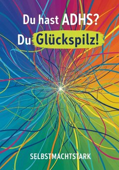 Cover Du hast ADHS? Du Glückspilz! (Love) (eBook, ePUB)