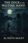 The Dock of the Waiting Hand (eBook, ePUB)