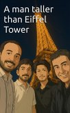 A man taller than Eiffel Tower (eBook, ePUB)