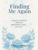 Finding Me Again (eBook, ePUB)