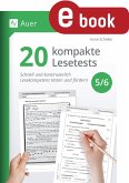 20 kompakte Lesetests für Klasse 5-6 (eBook, PDF) 20 kompakte Lesetests für Klasse 5-6 (eBook, PDF)