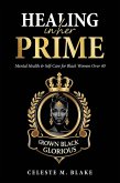 Healing in Her Prime (eBook, ePUB)