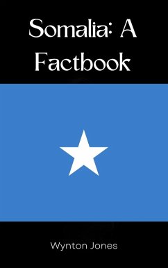 Somalia: A Factbook (eBook, ePUB) - Jones, Wynton