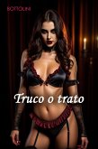 Truco o trato (eBook, ePUB) Truco o trato (eBook, ePUB)