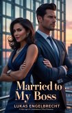 Married to My Boss (eBook, ePUB)