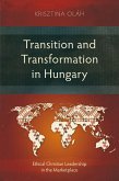 Transition and Transformation in Hungary (eBook, ePUB)