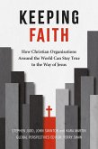 Keeping Faith (eBook, ePUB) Keeping Faith (eBook, ePUB)