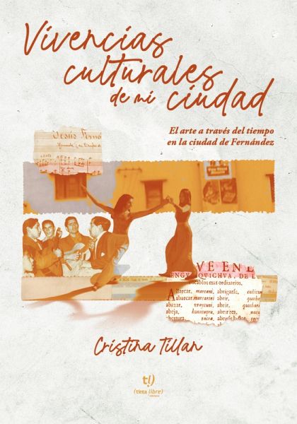 Vivencias culturales de mi cíudad (eBook, ePUB) Vivencias culturales de mi cíudad (eBook, ePUB)