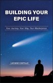Building Your Epic Life (eBook, ePUB)