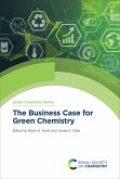 The Business Case for Green Chemistry (eBook, ePUB)