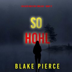 Cover So Hohl (Ein Faith Bold FBI-Thriller – Band 17) (MP3-Download)