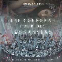 Cover Une Couronne Pour Des Assassins (Un Trône pour des Sœurs—Tome Sept) (MP3-Download)