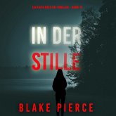 In Der Stille (Ein Faith Bold FBI-Thriller – Band 15) (MP3-Download)