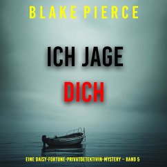 Cover Ich jage dich (Eine Daisy-Fortune-Privatdetektivin-Mystery – Band 5) (MP3-Download)