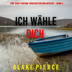Cover Ich wähle dich (Eine Daisy-Fortune-Privatdetektivin-Mystery – Band 4) (MP3-Download)