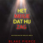 Het Meisje Dat Hij Zag (Een Paige King FBI Thriller—Boek 6) (MP3-Download)