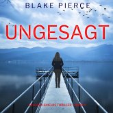 Ungesagt (Ein Cora Shields Thriller – Band 4) (MP3-Download)