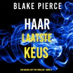 Haar Laatste Keus (Een Rachel Gift FBI Thriller—Boek 5) (MP3-Download)