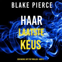 Haar Laatste Keus (Een Rachel Gift FBI Thriller—Boek 5) (MP3-Download) Cover Haar Laatste Keus (Een Rachel Gift FBI Thriller—Boek 5) (MP3-Download)