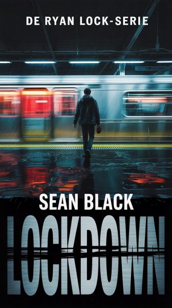 Lockdown (De Ryan Lock-serie, #1) (eBook, ePUB)