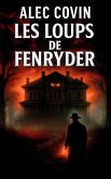Les Loups de Fenryder (La trilogie des Loups de Fenryder, #1) (eBook, ePUB)