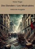 Die Elenden / Les Misérables - Gekürzt (eBook, ePUB)