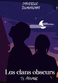Ariane : Les clans obscurs, tome 3 (eBook, ePUB)