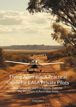 Cover Flying Australia: A Practical Guide for EASA Private Pilots (eBook, ePUB)