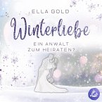 Winterliebe - Ein Anwalt zum Heiraten? (MP3-Download)