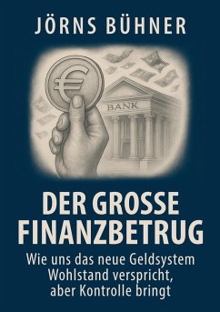 Der große Finanzbetrug (eBook, ePUB)