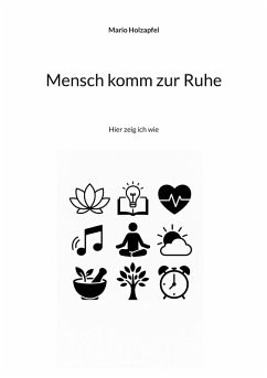 Cover Mensch komm zur Ruhe (eBook, ePUB)