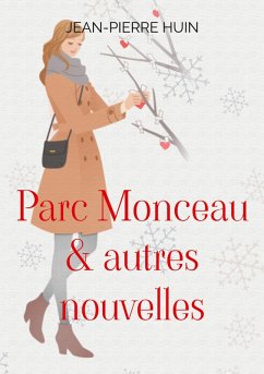 Parc Monceau & autres nouvelles (eBook, ePUB) Cover Parc Monceau & autres nouvelles (eBook, ePUB)