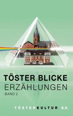 Töster Blicke Erzählungen (eBook, ePUB) Töster Blicke Erzählungen (eBook, ePUB)