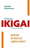 Finde dein IKIGAI (eBook, ePUB)