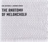 The Anatomy Of Melancholy The Anatomy Of Melancholy