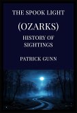 The Spook Light (Ozarks) (eBook, ePUB)