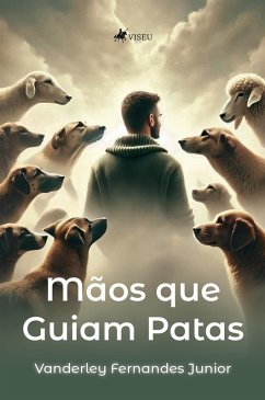 Mãos que Guiam Patas (eBook, ePUB) Cover Mãos que Guiam Patas (eBook, ePUB)