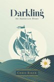 Darkling - An American Hymn (eBook, ePUB)