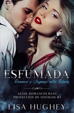 Cover Esfumada (Romance y Suspense entre Rivales) (eBook, ePUB)