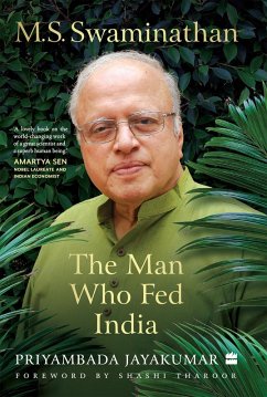 M.S. Swaminathan (eBook, ePUB) - Jayakumar, Priyambada M.S. Swaminathan (eBook, ePUB) - Jayakumar, Priyambada