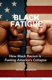 Black Fatigue (Enemies Within Us, #9) (eBook, ePUB) Black Fatigue (Enemies Within Us, #9) (eBook, ePUB)