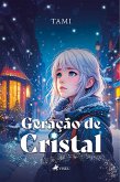 Geração de Cristal (eBook, ePUB)