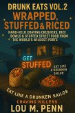 Drunk Eats Vol. 2: Wrapped, Stuffed & Riced (eBook, ePUB) Drunk Eats Vol. 2: Wrapped, Stuffed & Riced (eBook, ePUB)