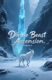 Divine Beast Ascension, Volume 6 (eBook, ePUB)