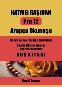 HATMEi RASiDAN PRO12 ARAPÇA OKUNUSU (eBook, ePUB) - Tunca, Rasit